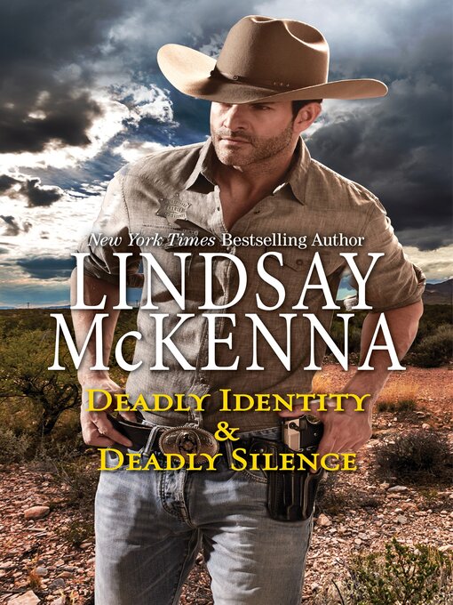 Title details for Deadly Identity ; Deadly Silence by Lindsay McKenna - Available